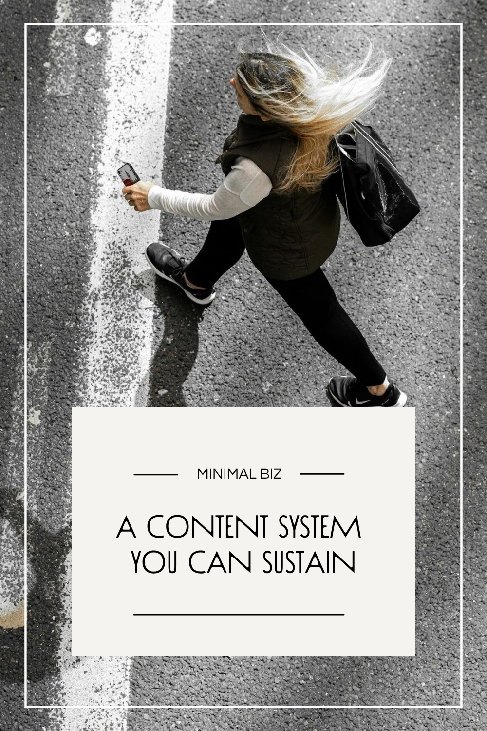 A sustainable content system.  