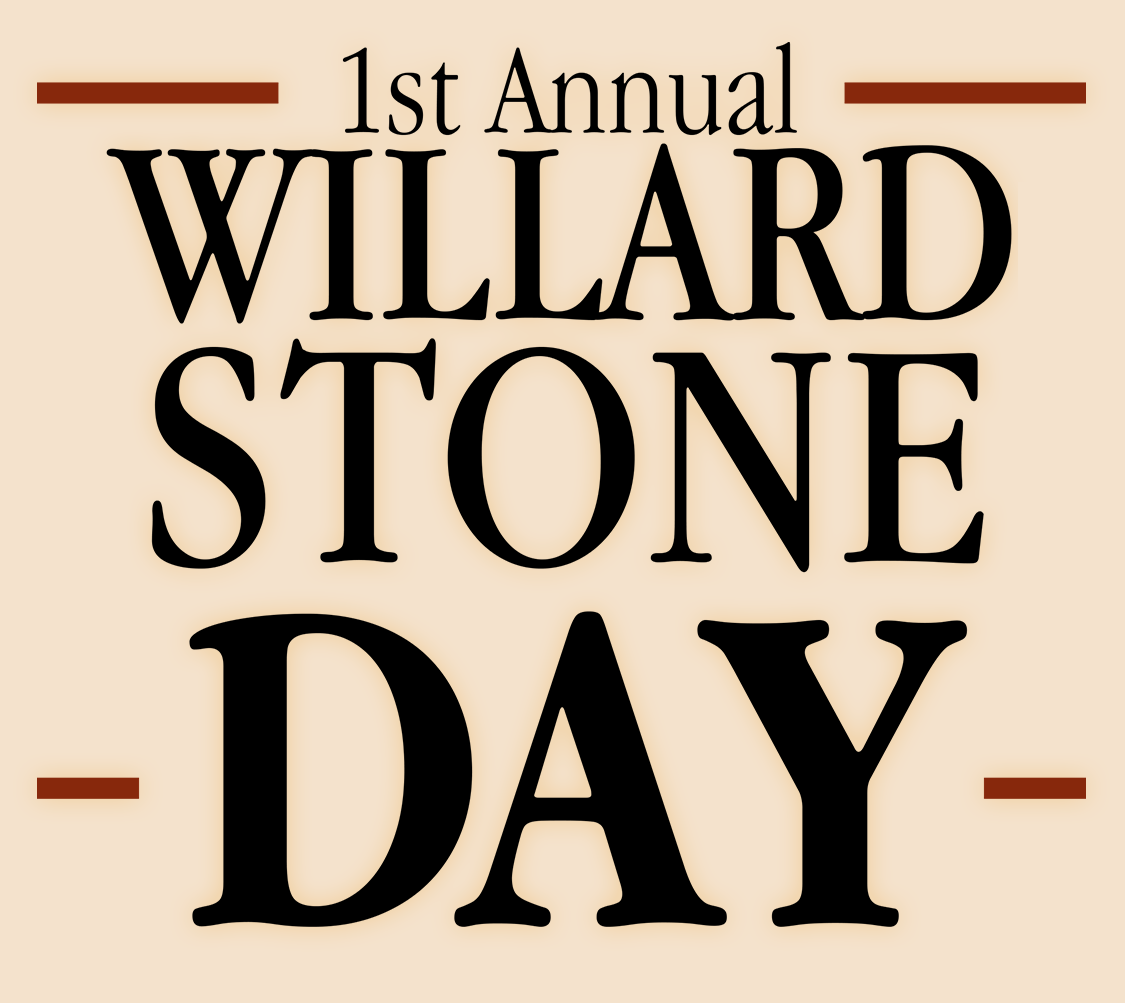 Strone Day Willard Stone Day — Willard Stone Museum