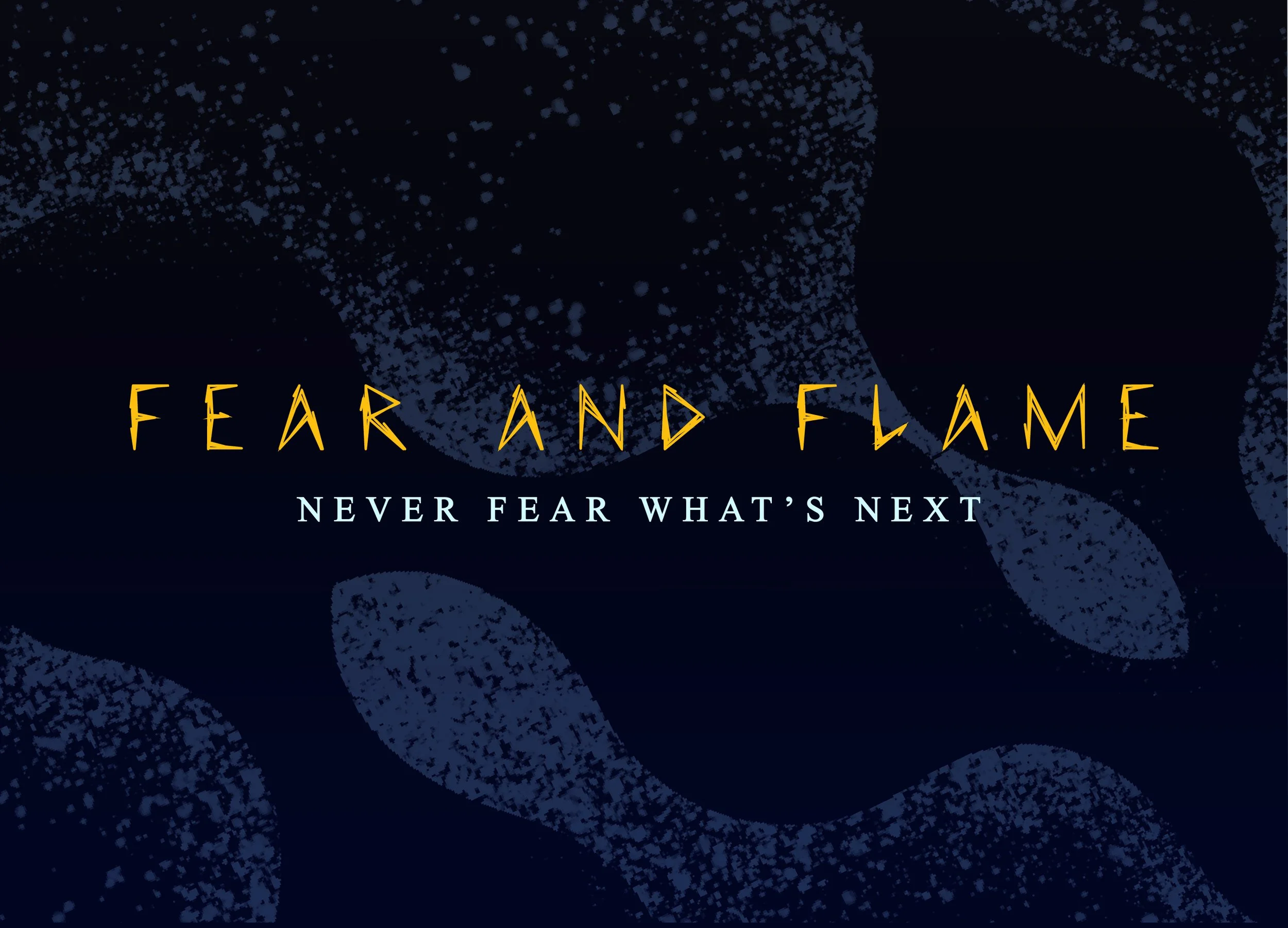 Fear and Flame (Branding + Illustration)