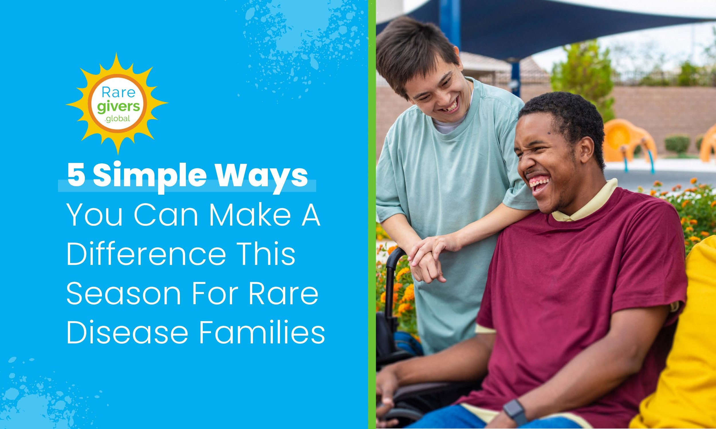 5 Simple Ways You Can Make a Difference This Season for Rare Disease Families