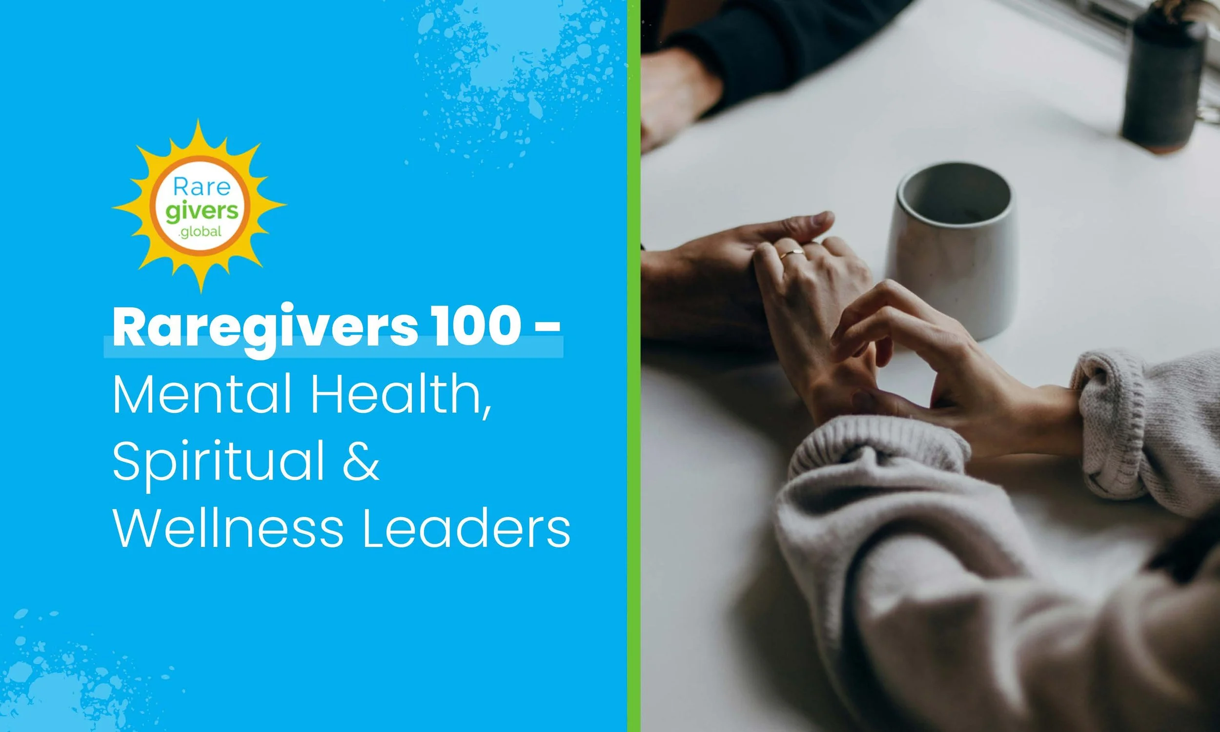 Raregivers 100 — Mental Health, Spiritual &amp; Wellness Leaders