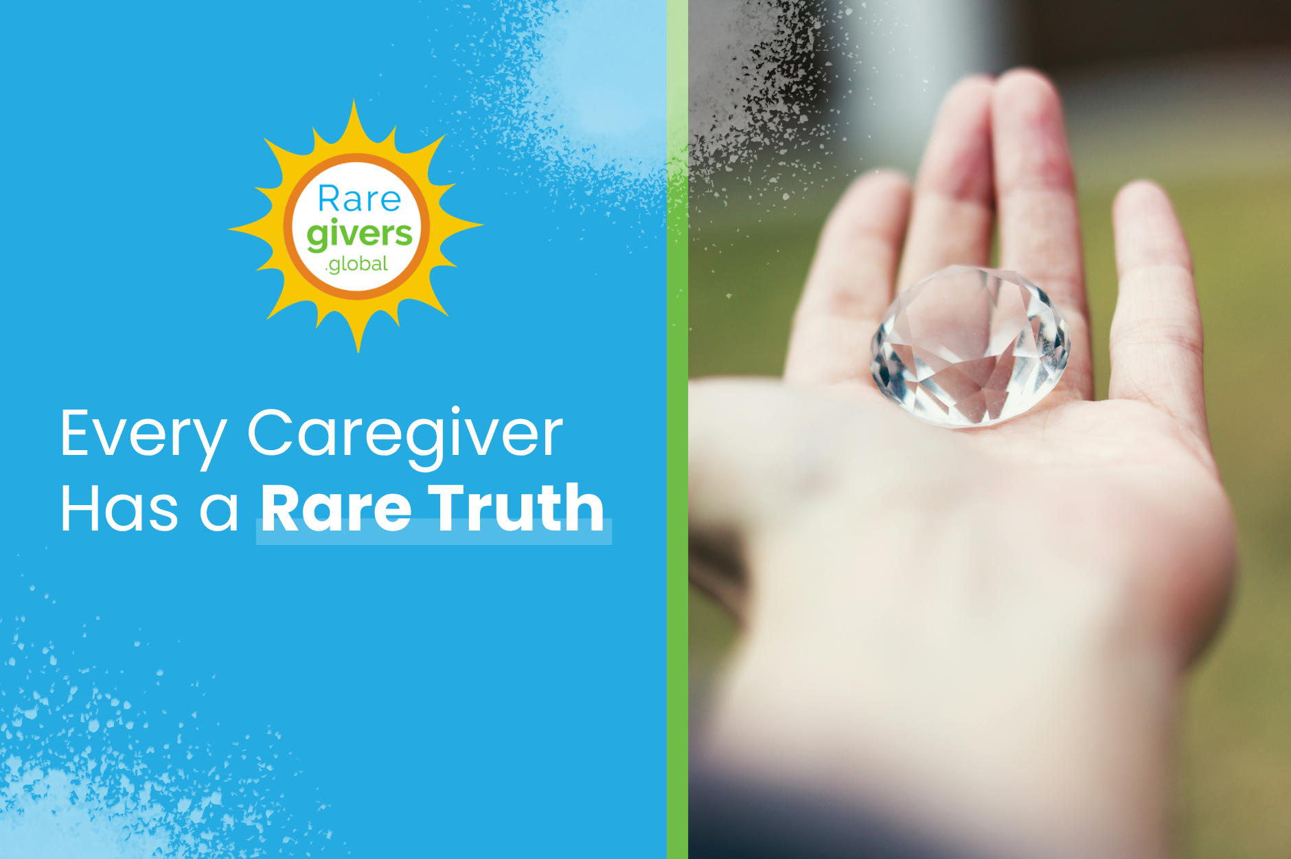 Every Caregiver Has a Rare Truth