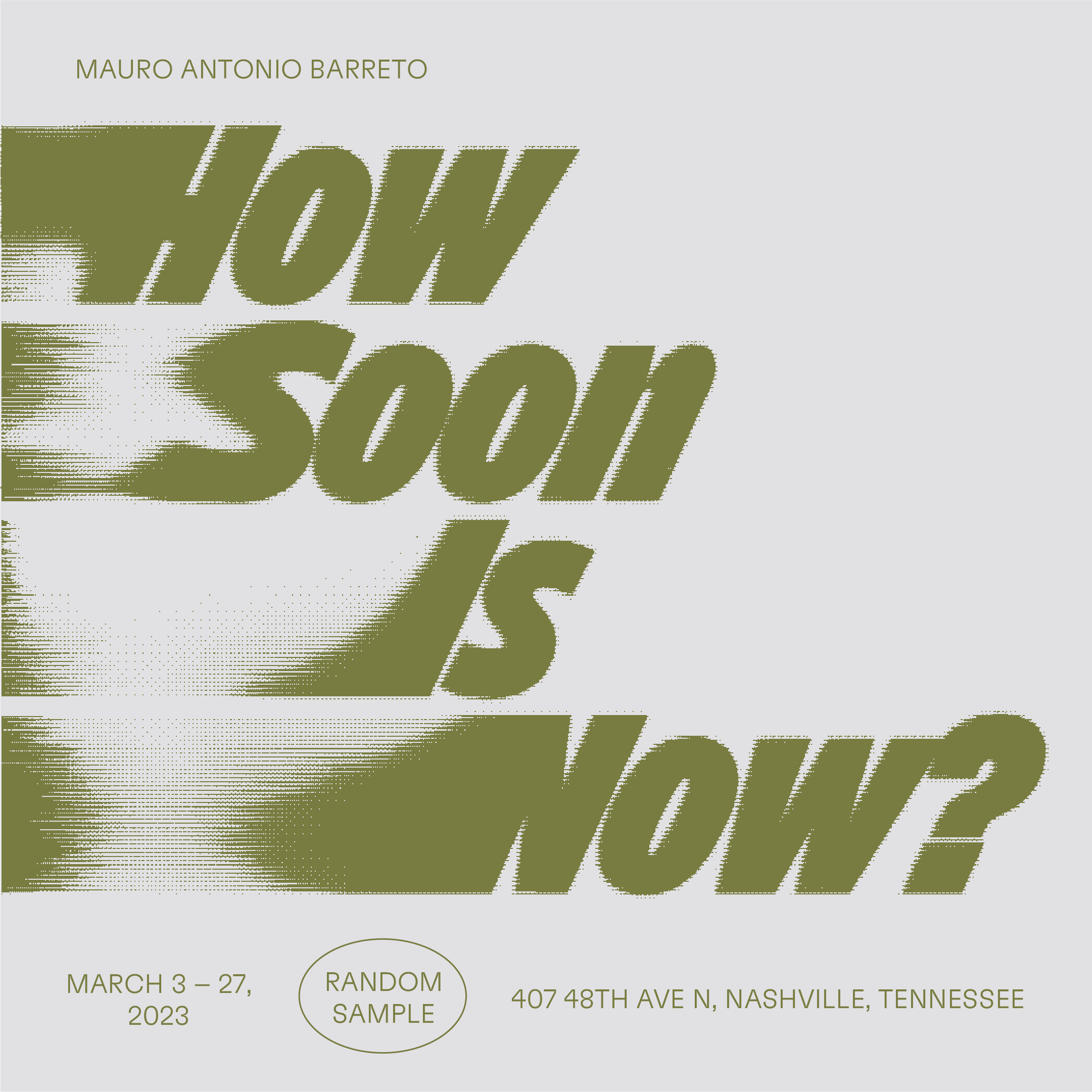 How Soon Is Now? Art by Mauro Barreto (3/3-27)