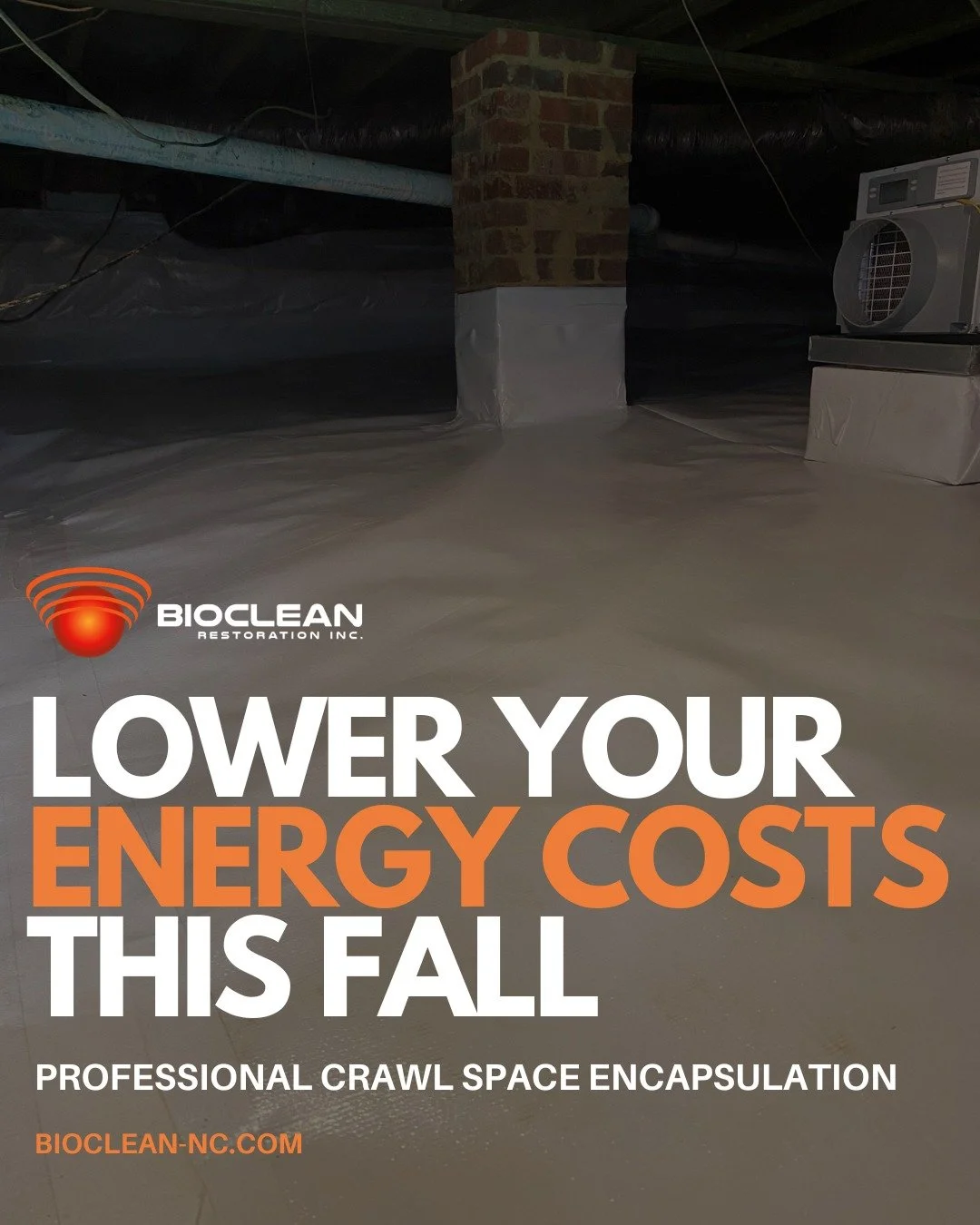 Crawl space encapsulation helps lower your energy bills by keeping temperatures consistent and reducing the strain on your HVAC system. With fall here, now is the perfect time to seal your crawl space, improve comfort, and save on heating and cooling