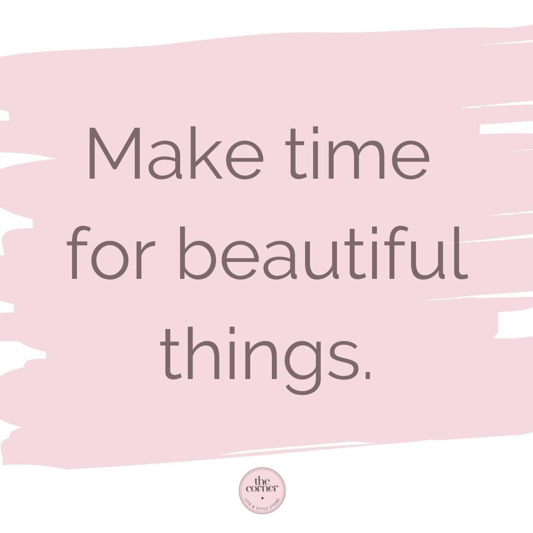 A little inspiration from The Corner Life &amp; Style Store - make time for beautiful things. 

The Corner Life &amp; Style Store is open today from 9am - 02 6736 1812

#tenterfield #visittenterfield #tenterfieldtrue #beautifulthings #thecornerlifean