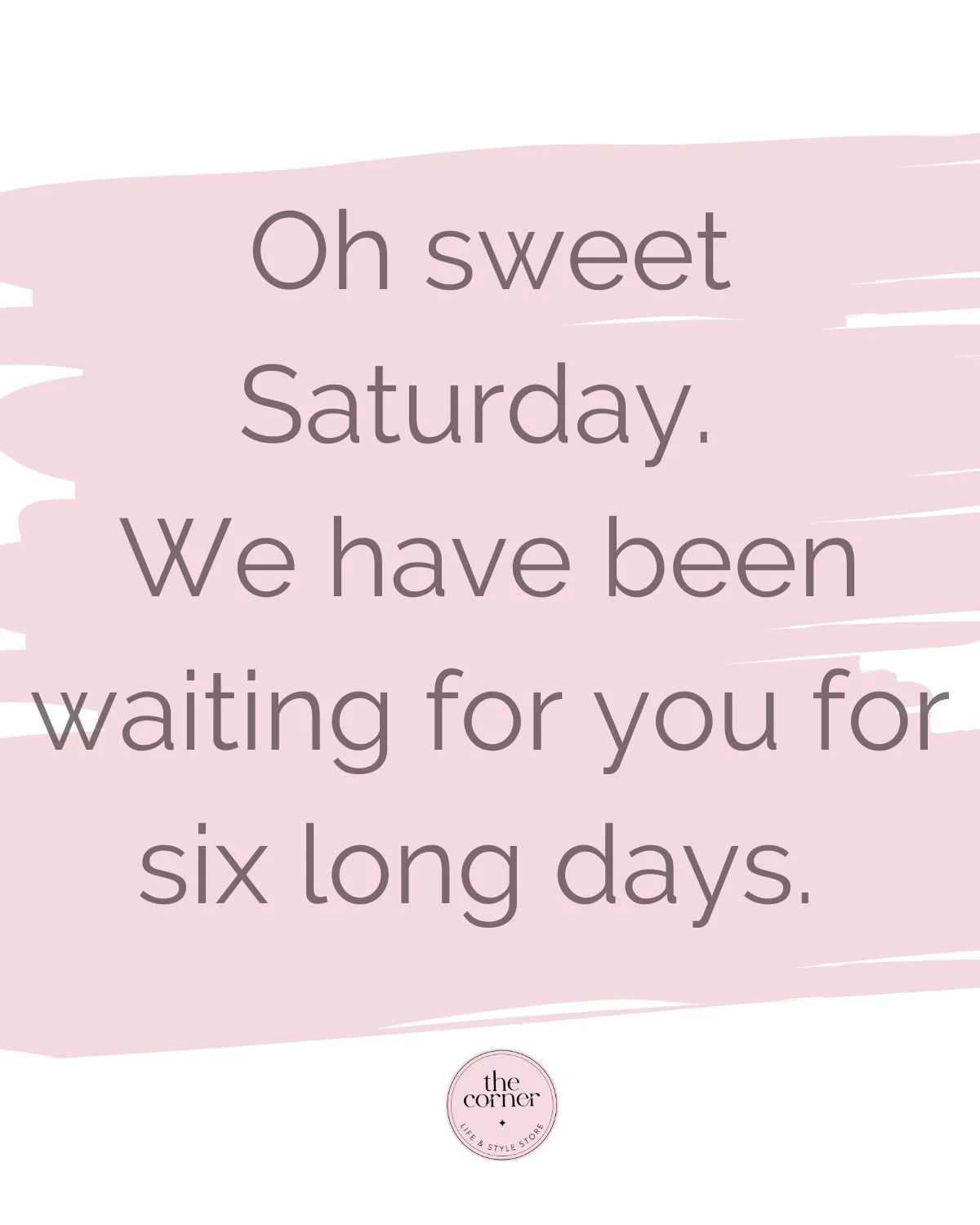 Regardless of how quiet your weekend plans are or how much time you have for Saturday shopping at The Corner, that Saturday feeling never gets old!

The Corner Life &amp; Style Store - 02 6736 1812

#tenterfield #thecornerlifeandstylestore #tenterfie