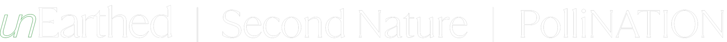 Text on sign reading 'unEarthed | Second Nature | POLLINATION' with a black background and white and green lettering.