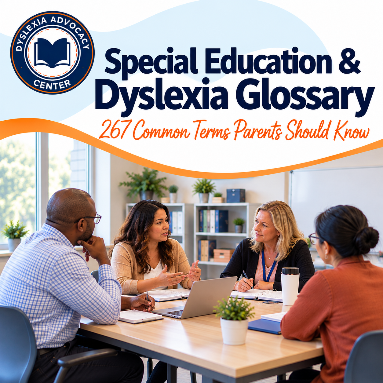 Special Education &amp; Dyslexia Glossary: 267 Terms Parents Should Know