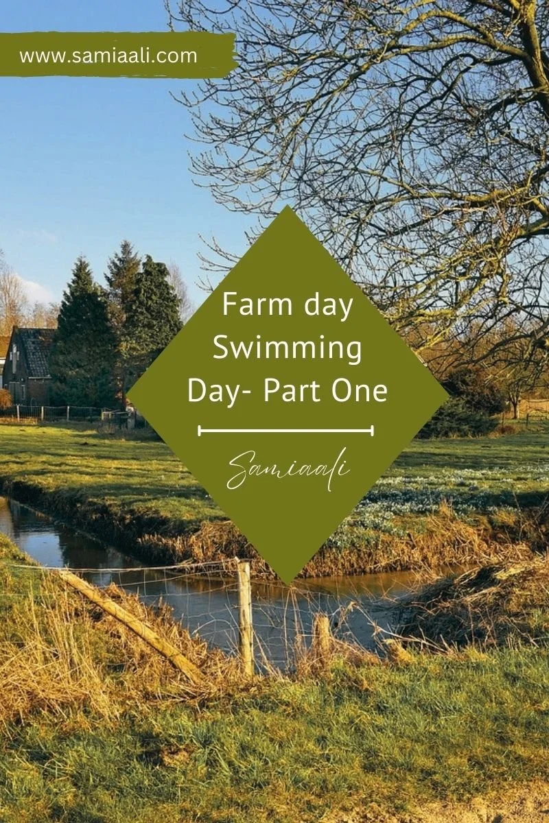 Farm day swimming day- part one