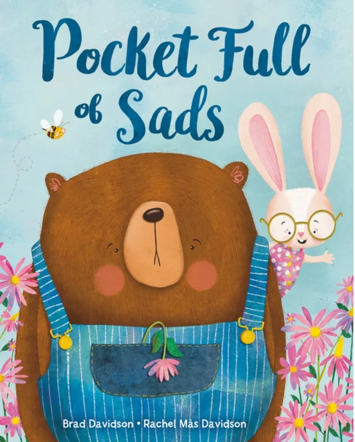 Pocket Full of Sads by Brad Davidson Illustrated Rachel Más Davidson