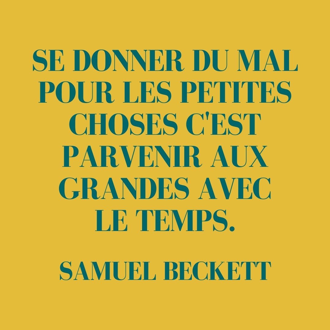 ❝ Se donner du mal pour les petites choses c&rsquo;est parvenir aux grandes avec le temps. ❞ Samuel Beckett 

📚Cette citation est extraite du premier roman de Samuel Beckett, Molloy publi&eacute; en 1951. 

L'&eacute;crivain irlandais (1906-1989) ab