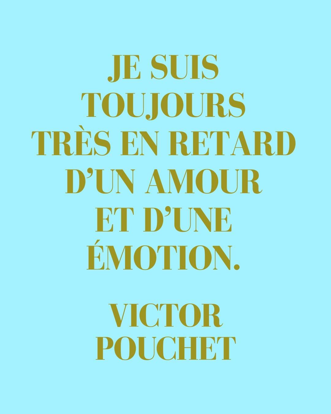❝ Je suis toujours tr&egrave;s en retard
d&rsquo;un amour et d&rsquo;une &eacute;motion ❞ Victor Pouchet

Ces mots de Victor Pouchet @vicpouchet sont issus de L&rsquo;option l&eacute;g&egrave;re (@editions_gallimard), laur&eacute;at du prix litt&eacu
