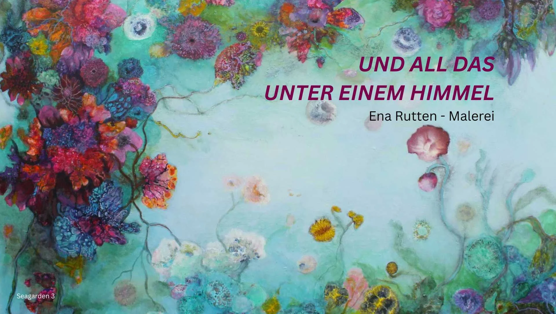 und all das unter einem Himmel