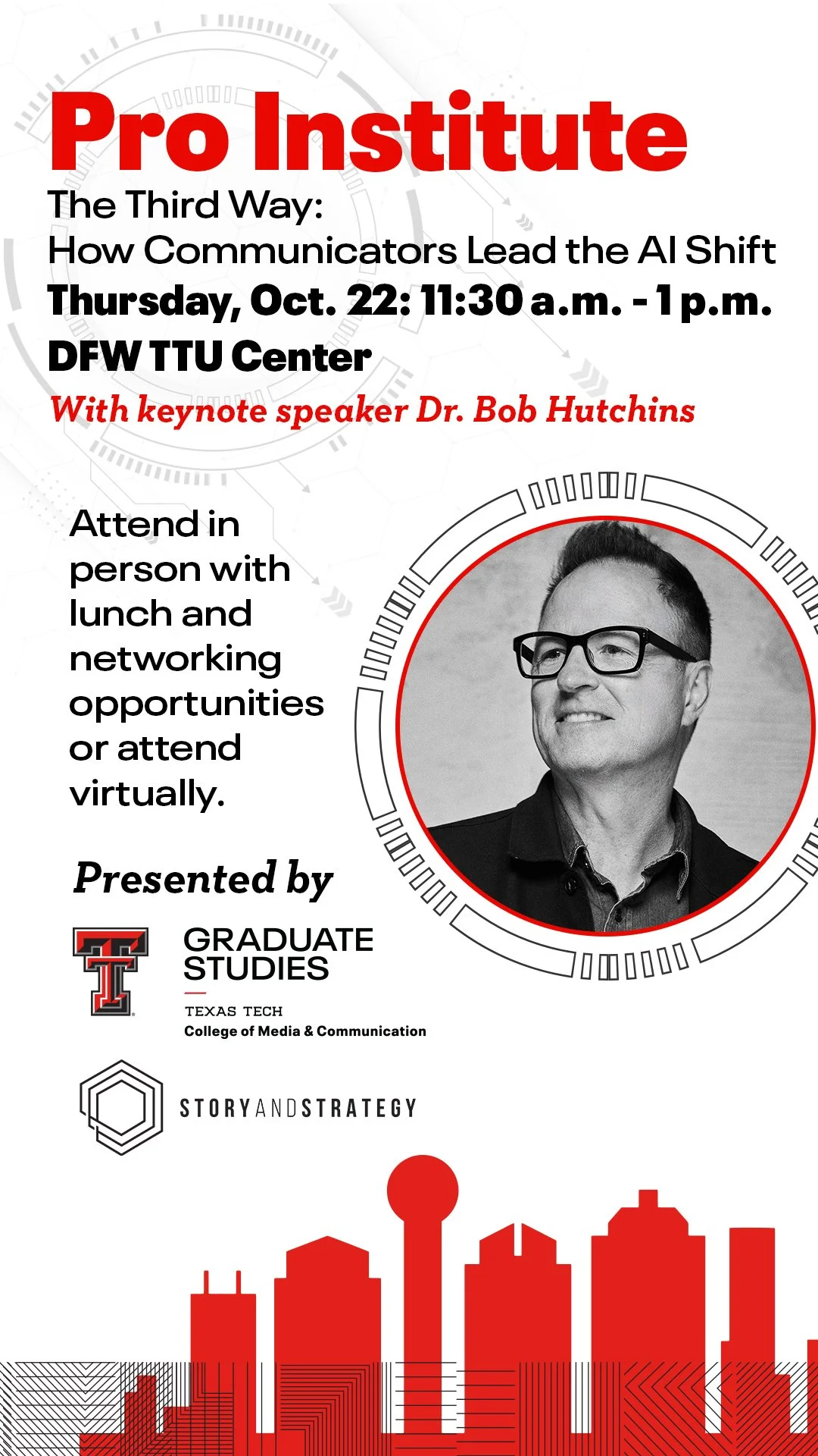 Story and Strategy, Texas Tech Partner to Bring AI Leadership Forum to DFW Communicators