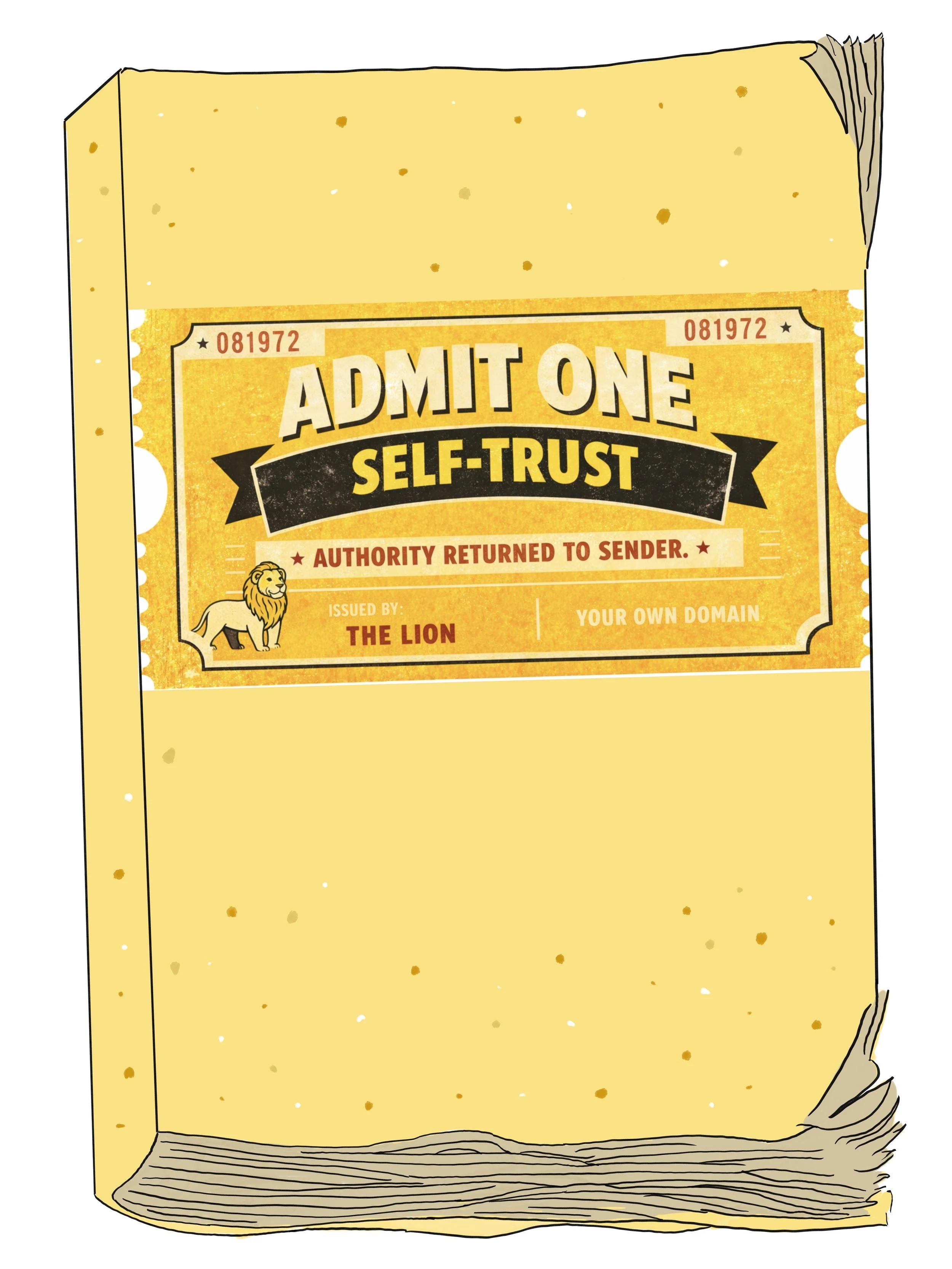 Admit One: Self-Trust