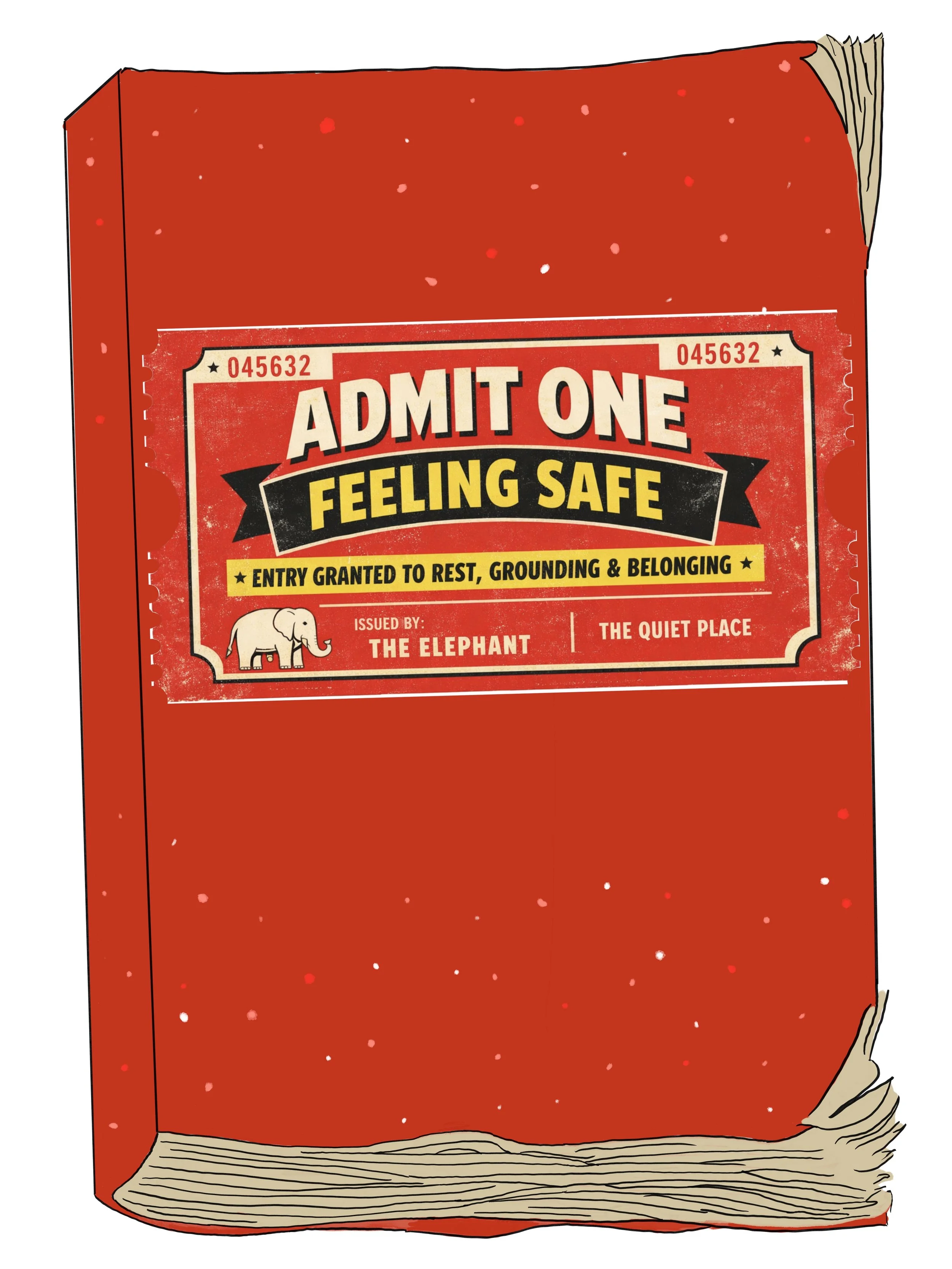 Admit One: Feeling Safe