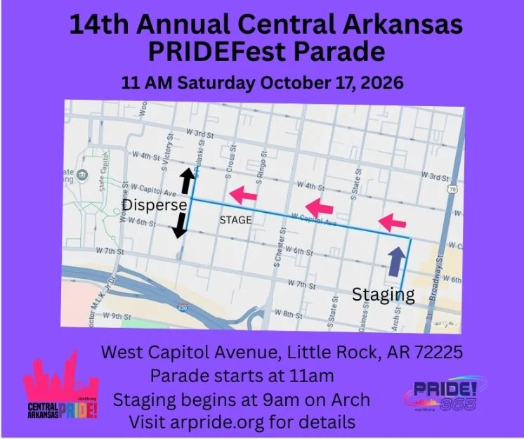 Map of the route for the 14th Annual Central Arkansas PrideFest Parade on October 17, 2026, starting at West Capitol Avenue in Little Rock. The parade begins at 11 a.m., with staging at 9 a.m. on the Arkansas State Capitol grounds. The map shows the parade route with arrows indicating the direction from staging to dispersing points.
