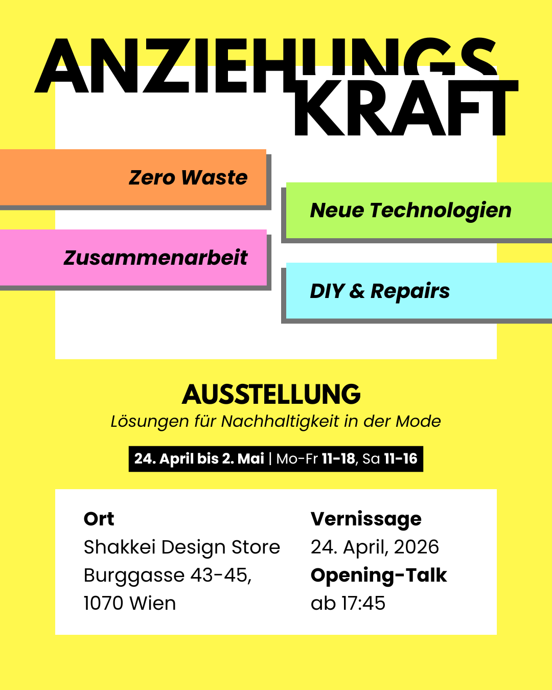 Einladung zur Ausstellung "ANZIEHUNGSKRAFT - Lösungen für Nachhaltigkeit in der Mode" mit den Schlagwörtern "Zero Waste", "Neue Technologien", "Zusammenarbeit" und "DIY & Repairs"