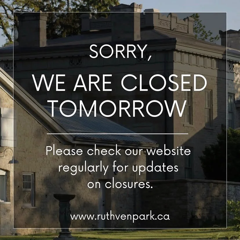 Please note that Ruthven Park will be closed tomorrow for a private event. The Welcome Centre, Grounds and Trails will be open on Friday, October 17th 2025. For further details regarding events, hours and more please visit our website at www.ruthvenp