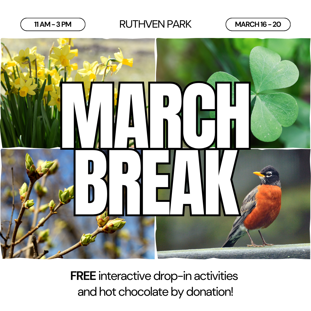 March Break at Ruthven Park