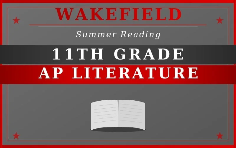 11th Grade AP-Literature Required Summer Reading