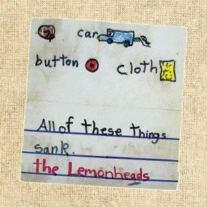 The Lemonheads - Car Button Cloth (30th Anniversary Edition) 18/9/26