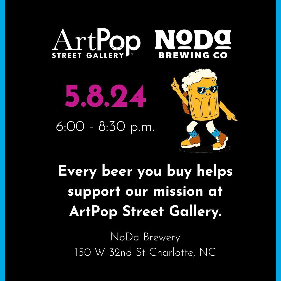 Join us tonight (5.08) at @nodabrewing for great beer and a good time! Grab a draft, play some Boy Band Music Bingo,  and support Charlotte Artists! For every pint sold from 6-8:30 pm , NoDa Brewing Co. gives back $1 to the ArtPop Mission!

All proce