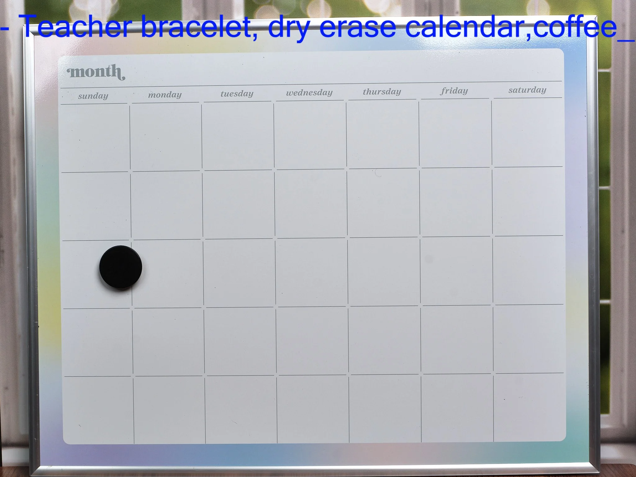 27 - Teacher bracelet, dry erase calendar,coffee_125.jpg