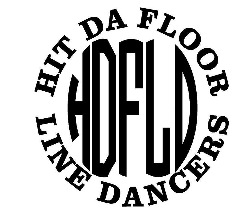 HIT DA FLOOR LINE DANCERS, &quot;HDF&quot;