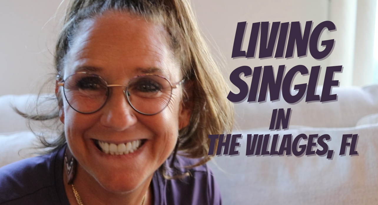 Living Single In The Villages, Fl