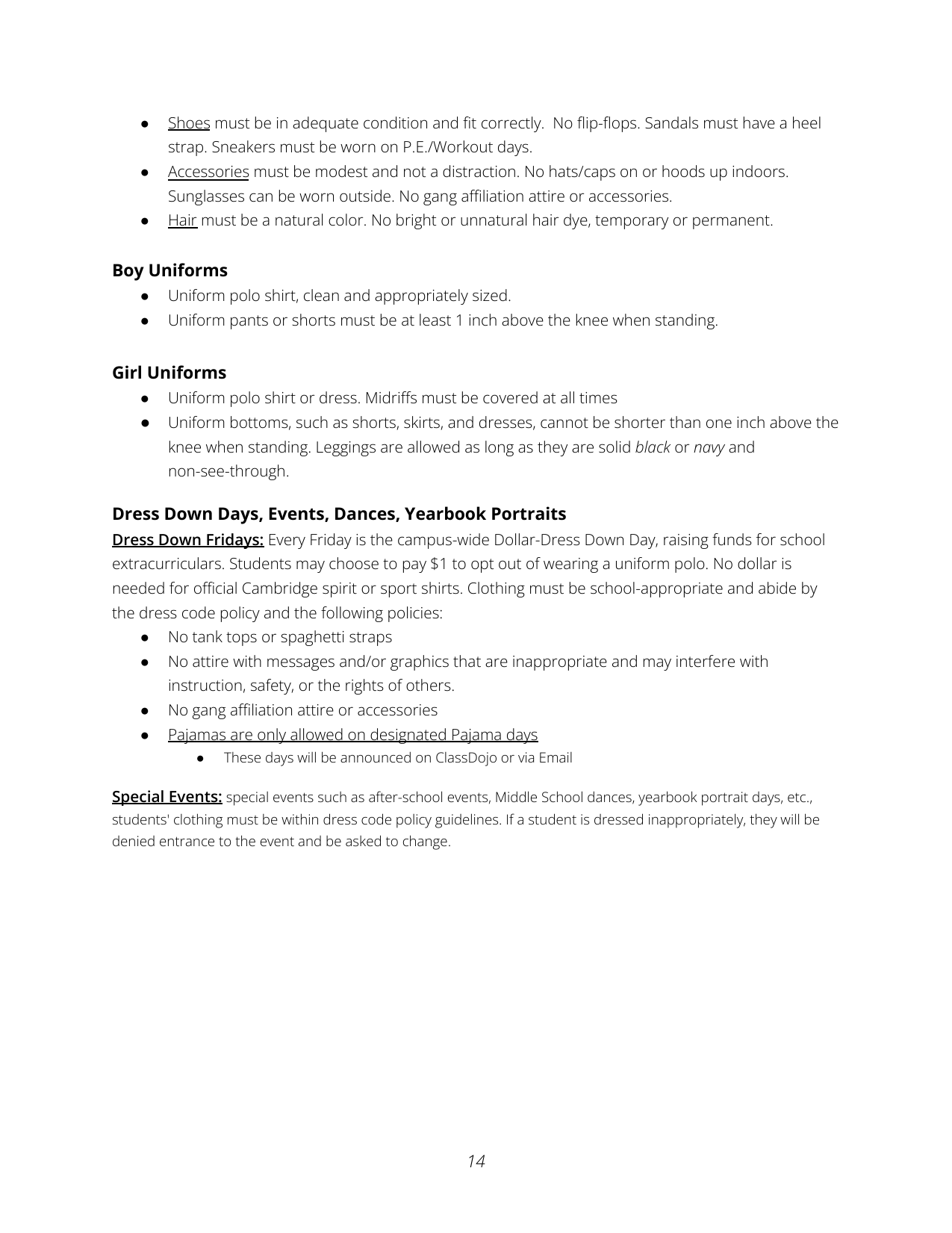 School dress code guidelines for students, including rules on shoes, accessories, hair, uniforms, dress down days, events, dances, and special occasions.
