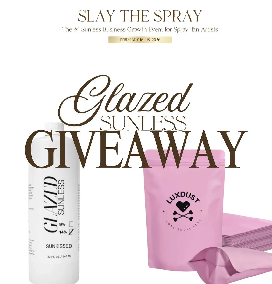 โจ GIVEAWAY ๐
We’re ready to give one lucky spray tanner artist the ultimate sunless experience!
โจ Win:
๐ต $100 credit to shop your faves at Glazed Sunless 
๐ A signature 8oz bag of LuxDust drying powder
๐๏ธ ONE TICKET to Slay The Spray 2026