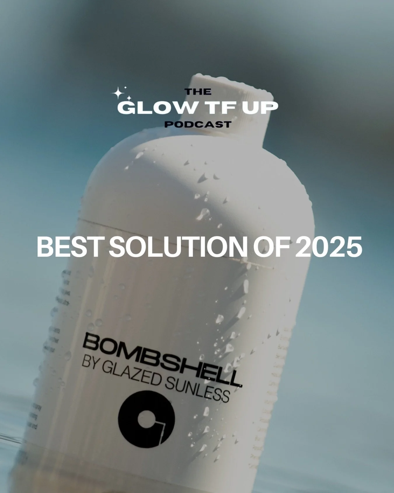 OMG&hellip; WHAT?! 😭✨😩

Bombshell just took home Best Spray Tan Solution of 2025 on the @theglowtfuppodcast. We knew we created something SO  special, but this kind of year-end validation hits different. 

Bombshell has truly become a &lsquo;cult f