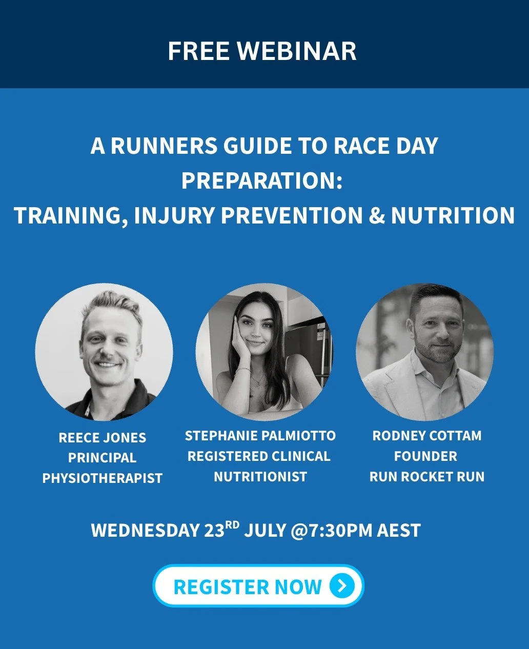 In conjunction with WISE Physiotherapy and @nutribalance.australia, we are excited to host a free webinar, where you’ll discover how to train smarter, recover better and keep running pain-free.
You’ll learn from three running and perfor