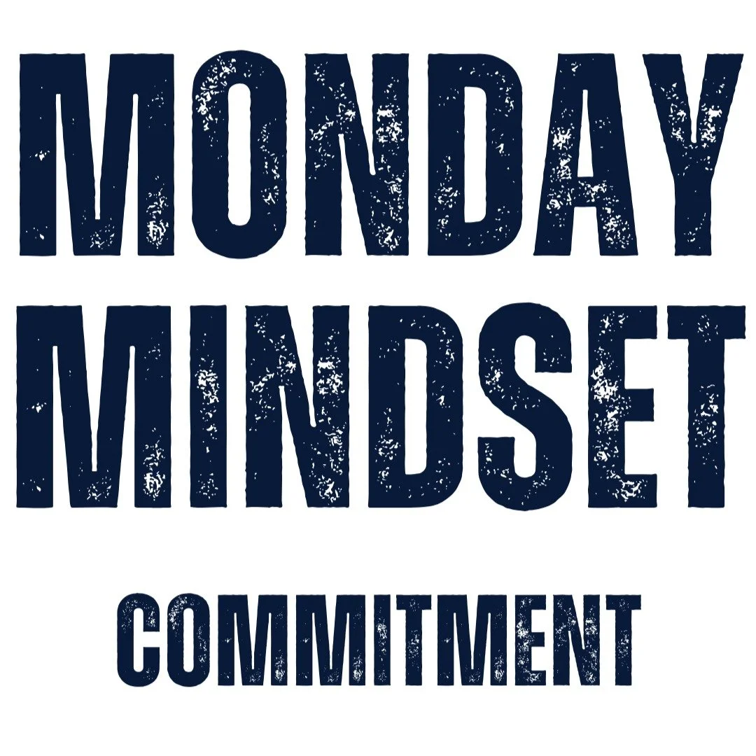 Introducing you to Monday Mindset, a newsletter that will challenge you, provoke your thoughts and enhance your inner warrior.
Rodney and Chris’ Thoughts
Commitment. Do your actions reflect what you say you’re going to do, and what you&r