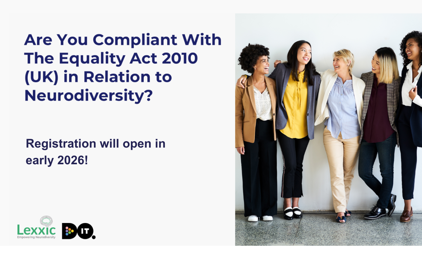 Are You Compliant With The Equality Act 2010 (UK) in Relation to Neurodiversity?