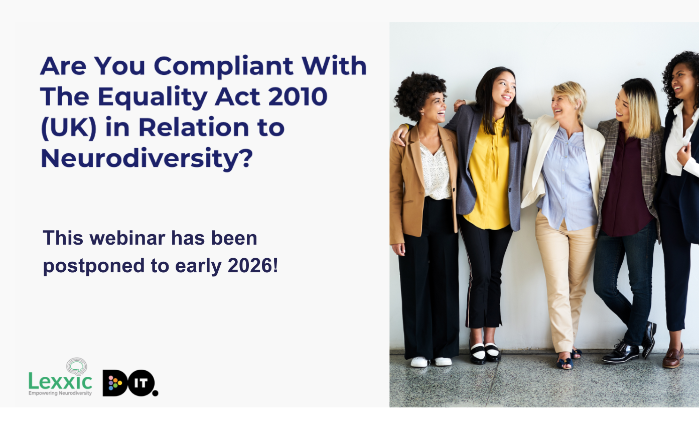 Are You Compliant With The Equality Act 2010 (UK) in Relation to Neurodiversity?
