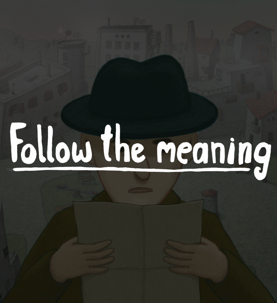 Follow The Meaning