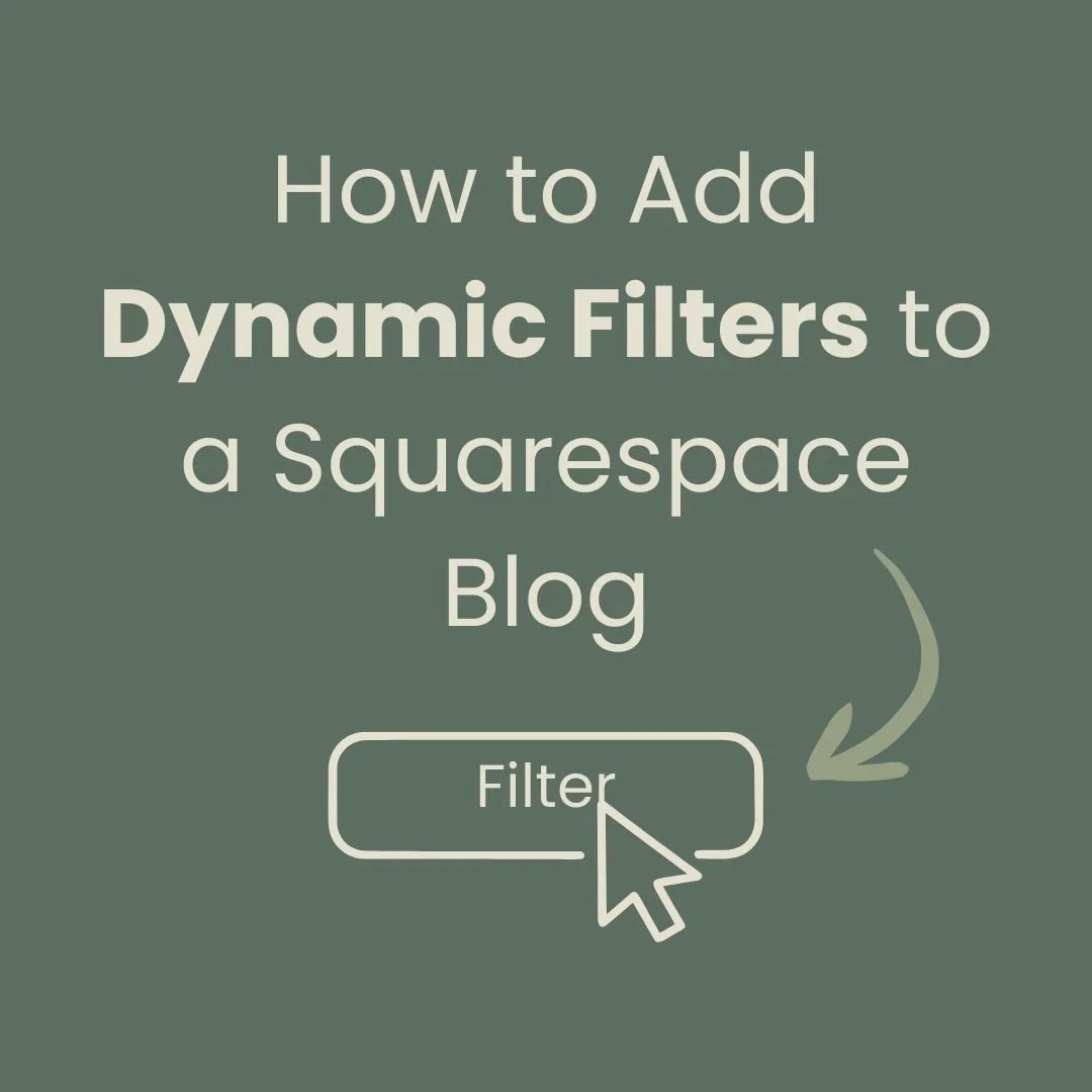 How to Add Dynamic Filters to a Squarespace Blog