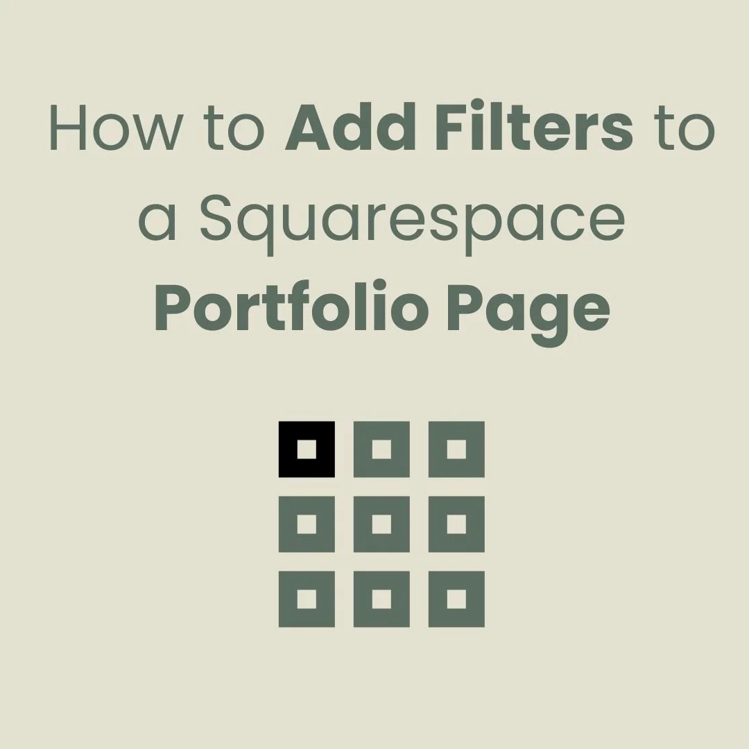 How to Add Filters to a Squarespace Portfolio Page