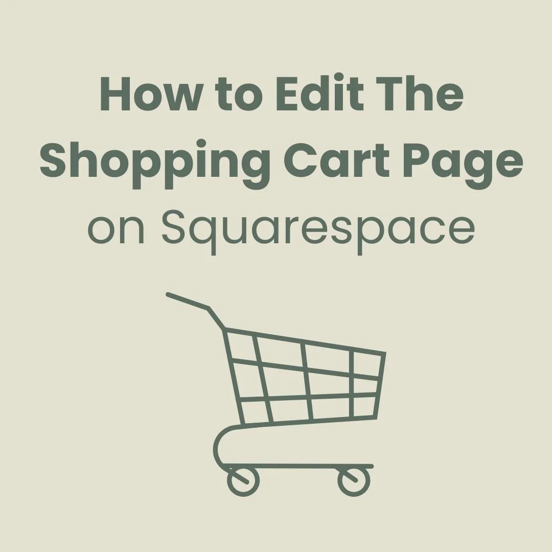 How to Edit The Shopping Cart Page on Squarespace | Quick CSS Tips