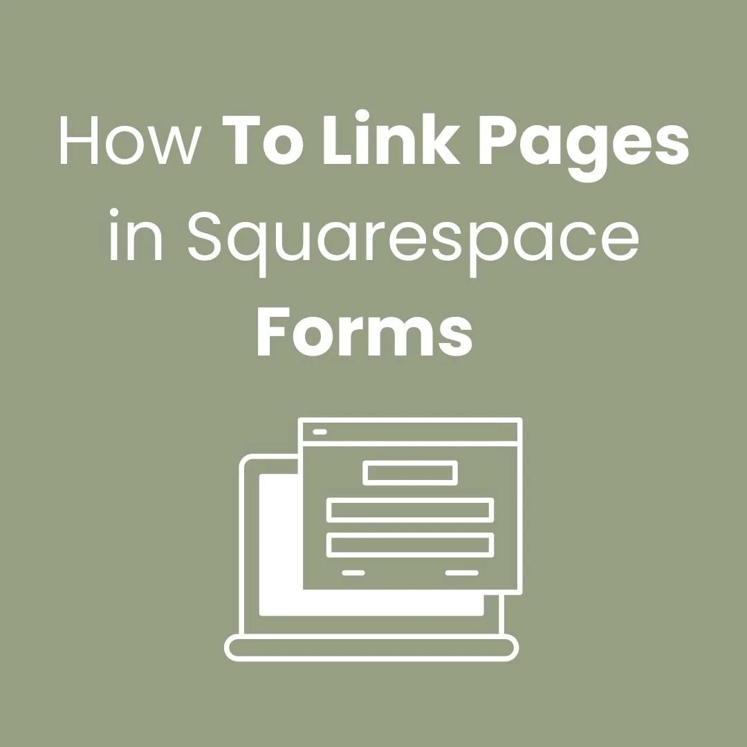 How To Link Pages in Squarespace Forms