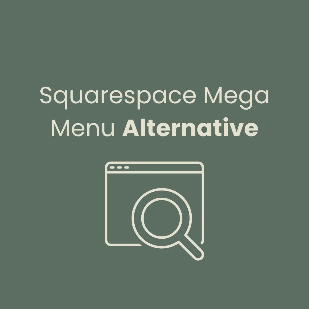 Squarespace Mega Menu Alternative: How to Customise Navigation Without a Rebuild