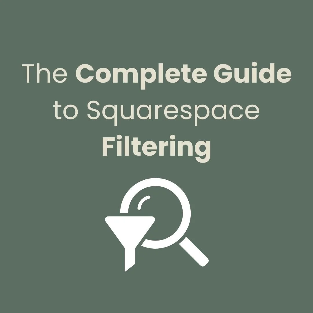 The Complete Guide to Squarespace Filtering