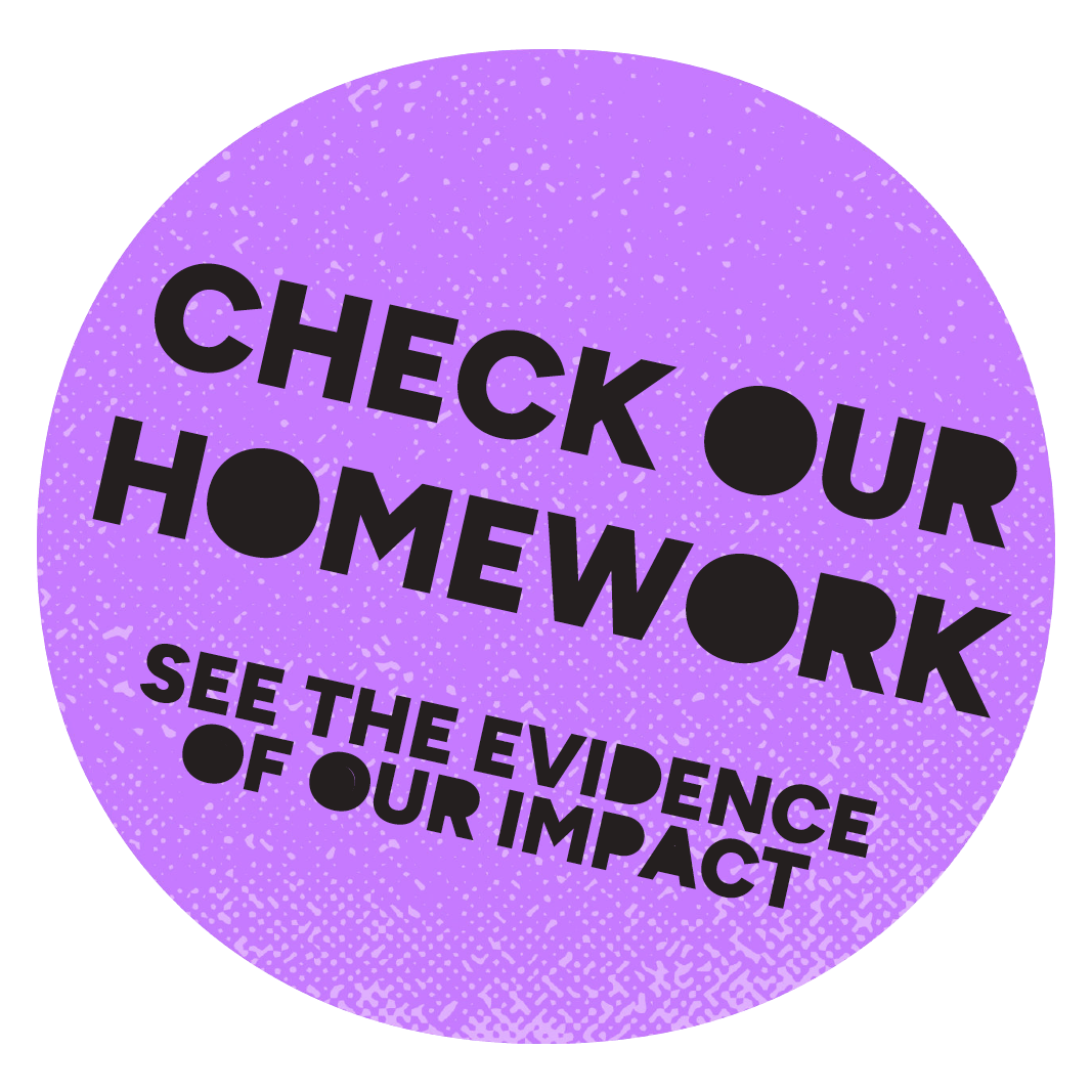 Purple circular badge with black text that says 'Check out homework' and 'See the evidence of our impact'.