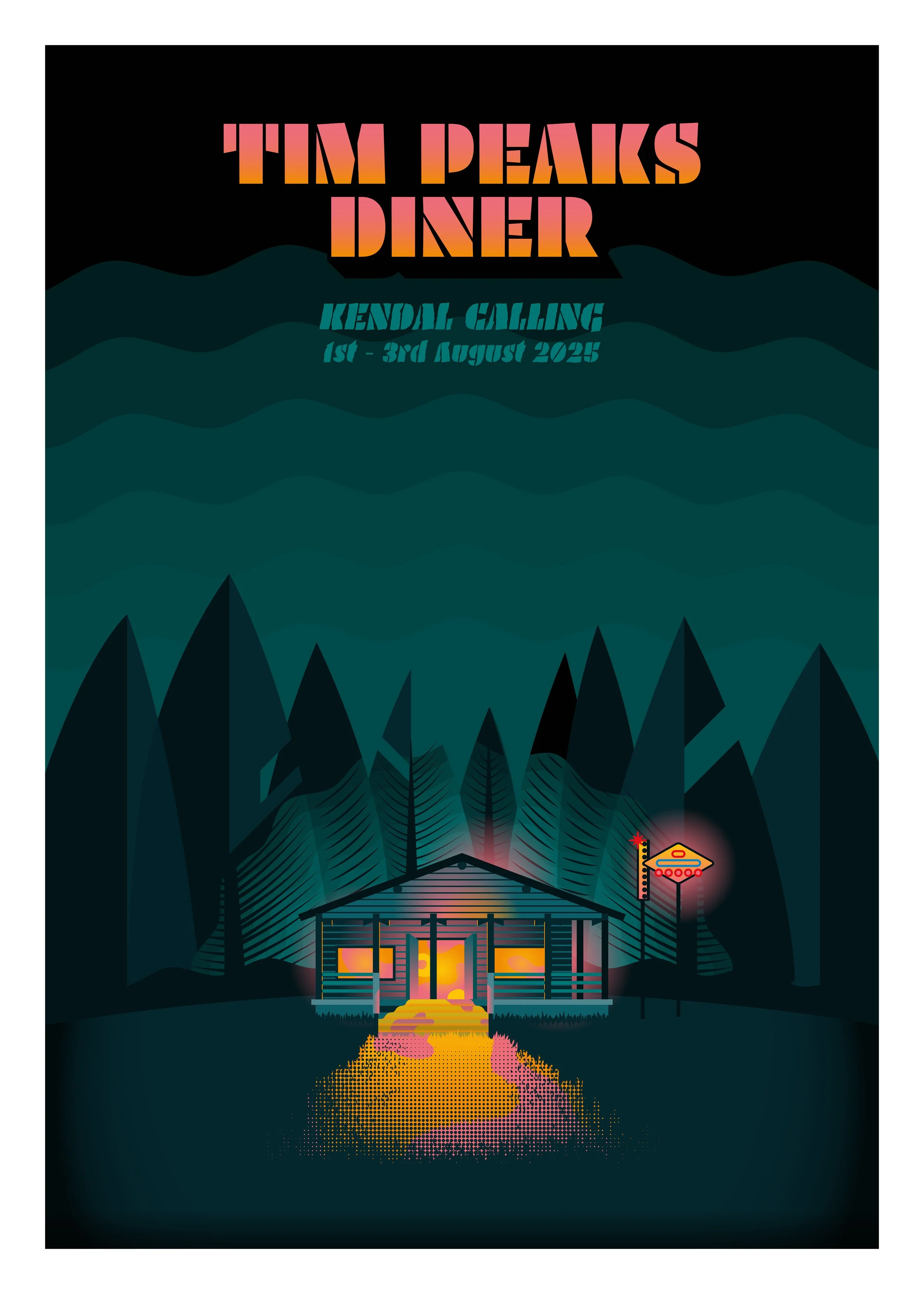A poster for the Tim Deaks Diner event, featuring a stylized illustration of a cozy house with a glowing yellow light in the doorway, surrounded by dark mountains and trees, with neon signs and wavy clouds in the sky. The event takes place in Kendal Calling from August 1st to 3rd, 2025.