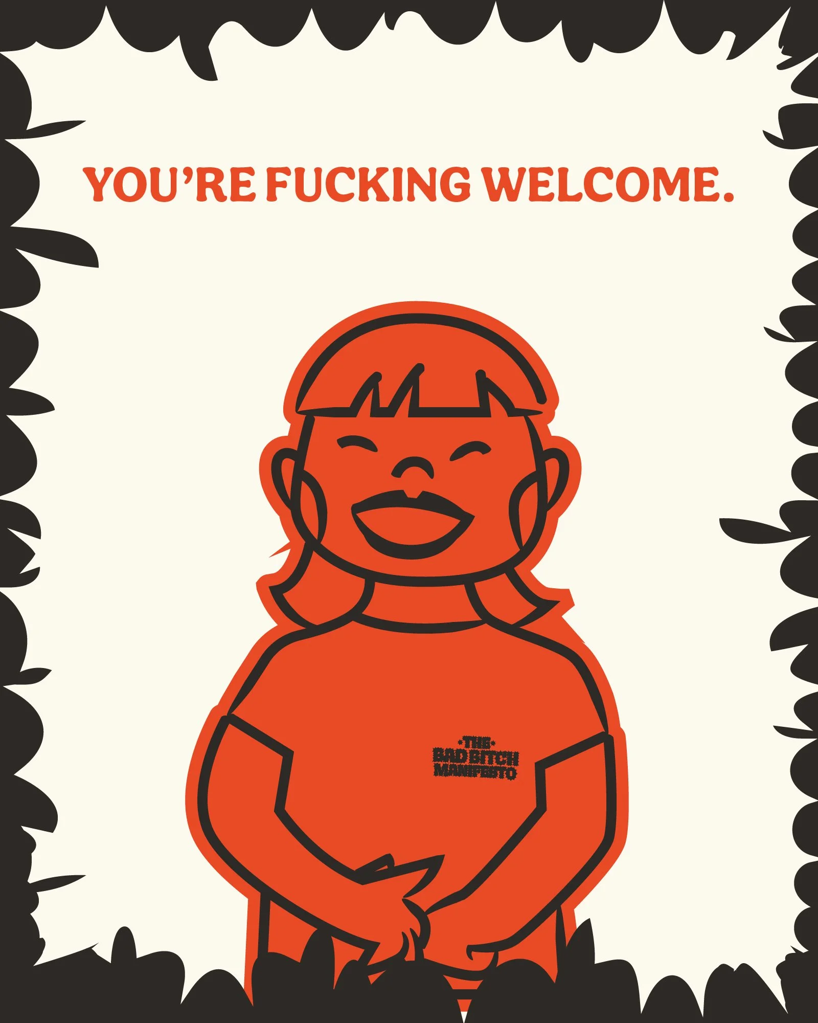 A cartoon illustration of a smiling person with short hair, wearing an orange shirt with black text that says "The Bad Dutch Manifesto." The background is light-colored with black foliage border, and red text at the top says "You're f***ing welcome.".