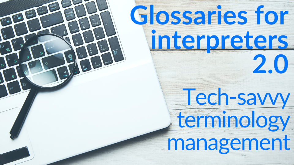 Glossaries for interpreters techforword offers free and paid resources for interpreters and interpreters