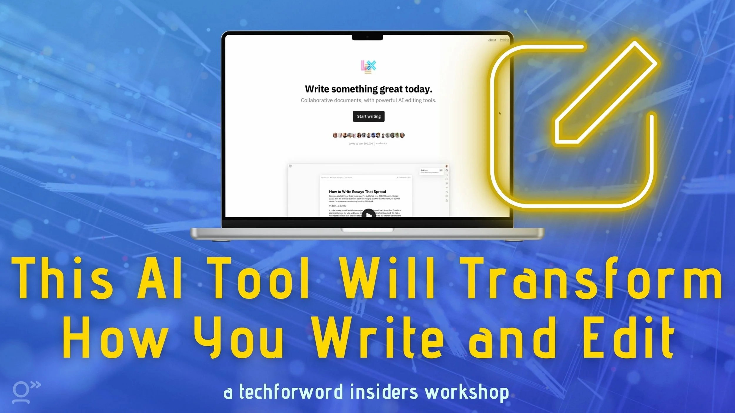WORKSHOP: Lex.page: This Tool Will Change How You Write and Edit(72:57)