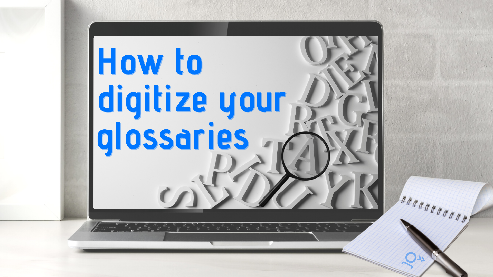 How to Digitize Your Glossaries -- techforword offers free and paid resources for interpreters and interpreters